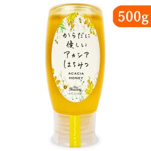 はちみつ 蜂蜜 ハチミツ アカシヤ蜂蜜 マイハニー アカシア蜂蜜 チューブボトル 500g｜にっぽん津々浦々