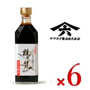 鶴醤 500ml × 6本 ヤマロク醤油｜にっぽん津々浦々