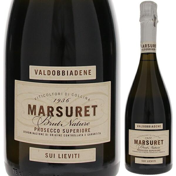 プロセッコ ヴァルドッビアデーネ スペリオーレ スイ リエヴィティBrut Nature NV マル...