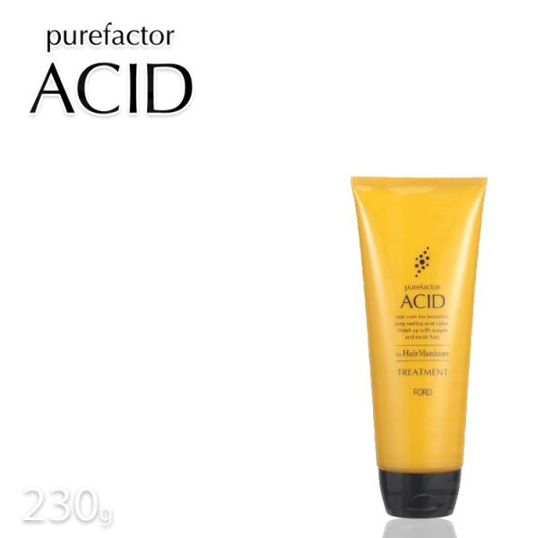 フォード ピュアファクター アシッド トリートメント 230g    ACID 酸性カラーヘアマニキ...