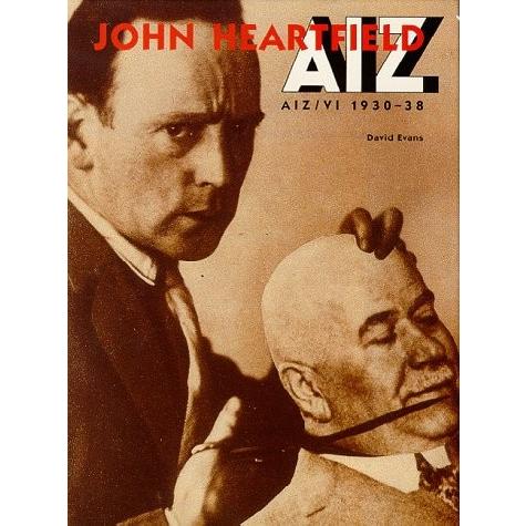 John Heartfield: Aiz-VI 1930-38