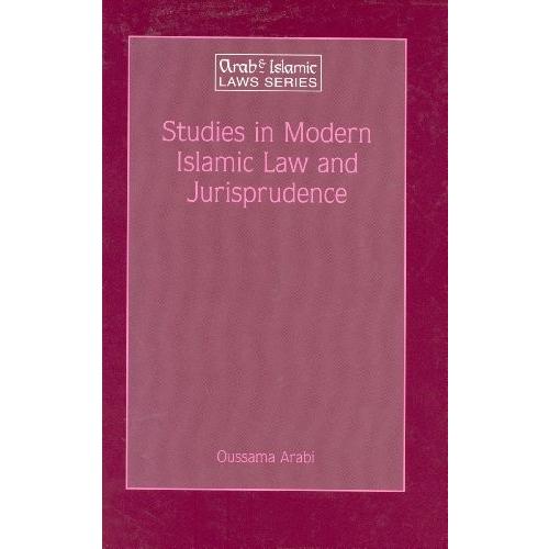 Studies in Modern Islamic Law and Jurisprudence (A...