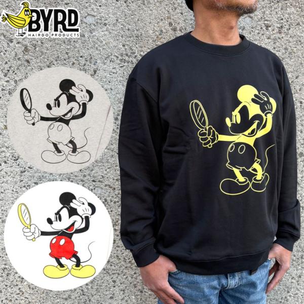 BYRD バード トレーナー BYRD10周年記念「ミッキー」デザインアパレル クールネックスウェッ...