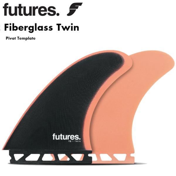 FUTURES FIN フューチャーフィン  T2 Fiberglass Twin Pivot Te...