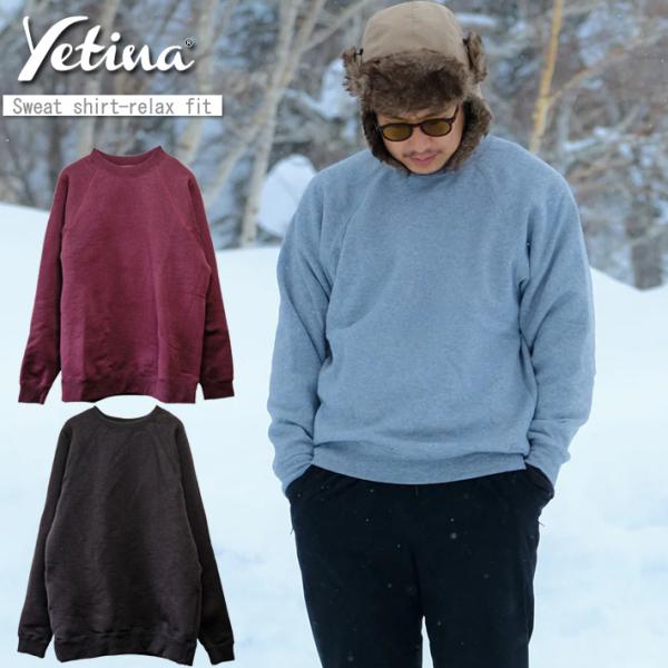 Yetina イエティナ クルースエット Sweat shirt-relax fit  日本製 裏起...