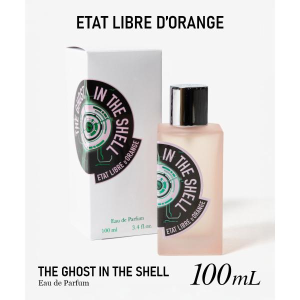 エタ リーブル ド オランジェ ETAT LIBRE D’ORANGE THE GHOST IN T...