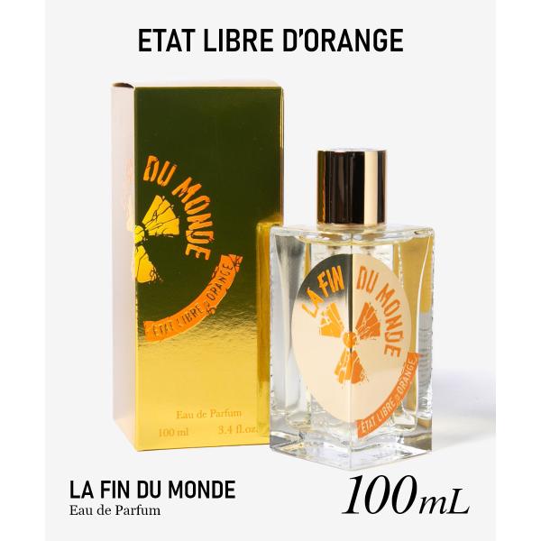 エタ リーブル ド オランジェ ETAT LIBRE D’ORANGE LA FIN DU MOND...