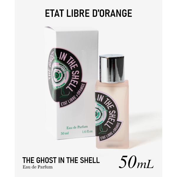 エタ リーブル ド オランジェ ETAT LIBRE D’ORANGE THE GHOST IN T...