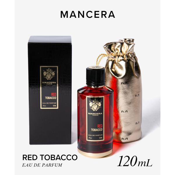 マンセラ MANCERA RED TOBACCO レッド タバコ オードパルファム 120mL ユニ...