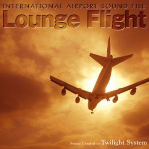 INTERNATIONAL AIRPORT SOUND FILE Lounge Flight [CD]｜ucanent-ys