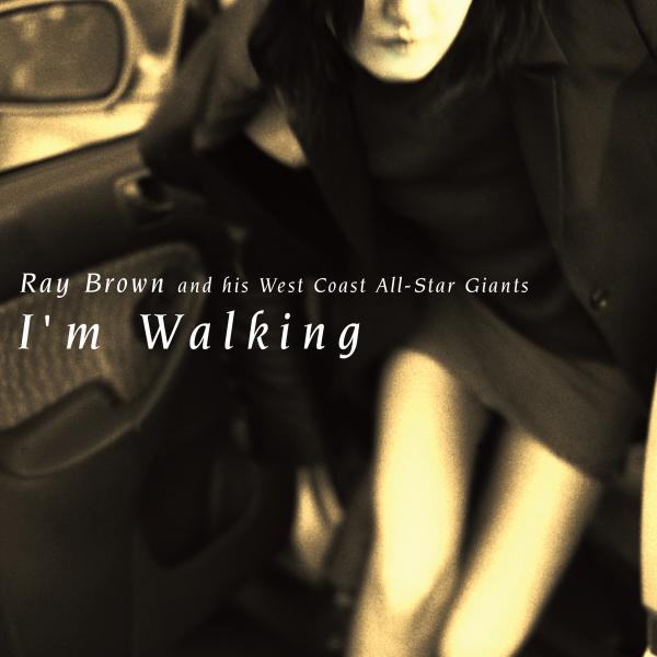 【Ray Brown and his West Coast All-Star Giants】I'm ...