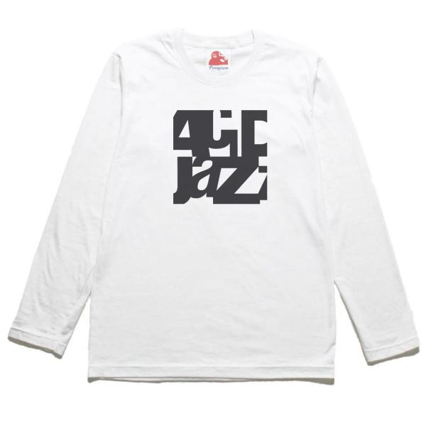 アシッドジャズ acid jazz 音楽Tシャツ ロックTシャツ バンドTシャツ 長袖Tシャツ ロン...