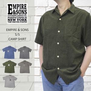 EMPIRE & SONS エンパイア アンド サンズ S S CAMP SHIRT コットン リネン レーヨン キャンプシャツ