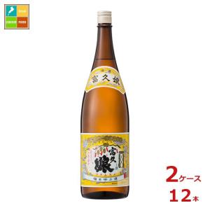 福徳長 富久娘 上撰 1.8L瓶×2ケース（全12本） 送料無料｜umaimon-oumi