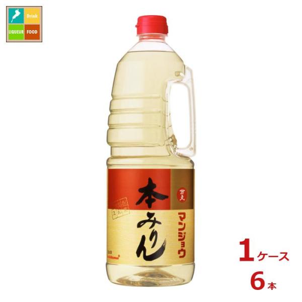 マンジョウ 本みりんハンディペット1.8L×1ケース（全6本） 送料無料