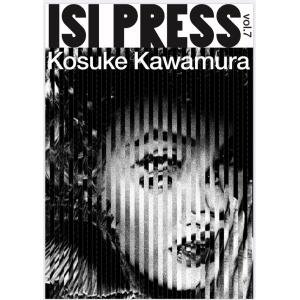 【ISI PRESS】Kosuke Kawamura vol.7  出版社：ISI PRESS 著者：Kosuke Kawamura