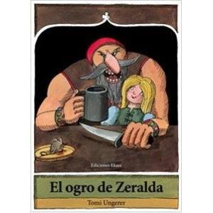 Zeralda's Ogre  Tomi Ungerer 著   Roberts Rinehart Pub｜umd-tsutayabooks