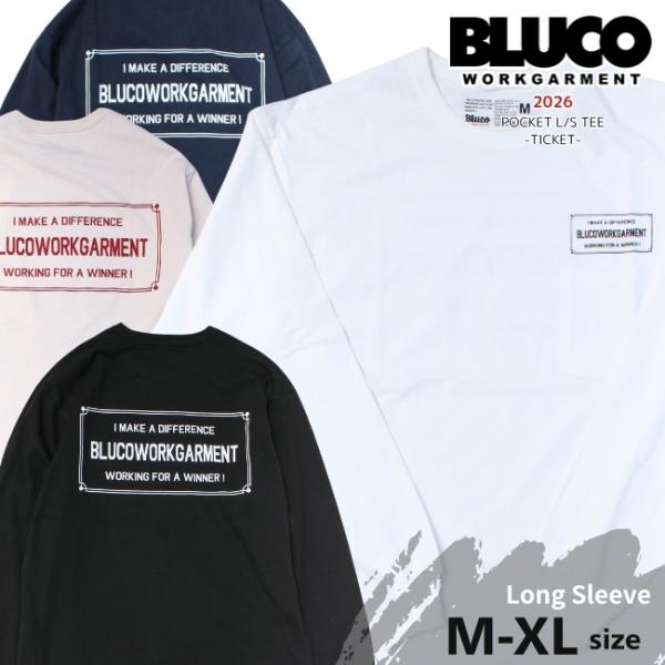 BLUCO ブルコ ポケット L/S Tシャツ ロンT -TICKET- 165-12-033 ロン...