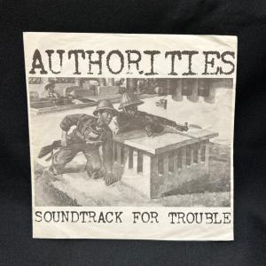 AUTHORITIES / SOUNDTRACK FOR TROUBLE (US-ORIGINAL)