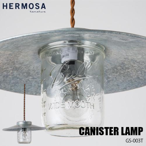 HERMOSA ハモサ CANISTER LAMP キャニスターランプ GS-003T(ツイストコー...