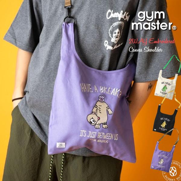ショルダーバッグ ジムマスター Gym Master 2WAY刺繍キャンバスショルダー HAVE A...