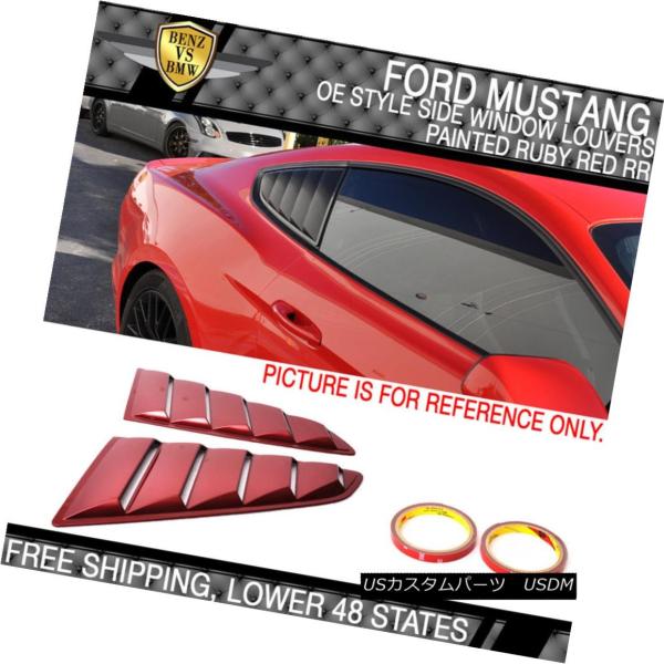 エアロパーツ 15-18フォードマスタングOEスタイルペイントRR Rubyレッドサイドウィンドウル...