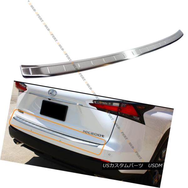 エアロパーツ FOR：2015-17 LEXUS NX200t NX300H VIPステンレスリアー...