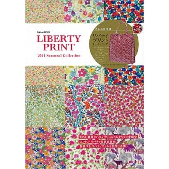 ＬＩＢＥＲＴＹ　ＰＲＩＮＴ　２０１４　Ｓｅａｓｏｎａｌ　Ｃｏｌｌｅｃｔｉｏｎ/学研教育出版（ムック）...