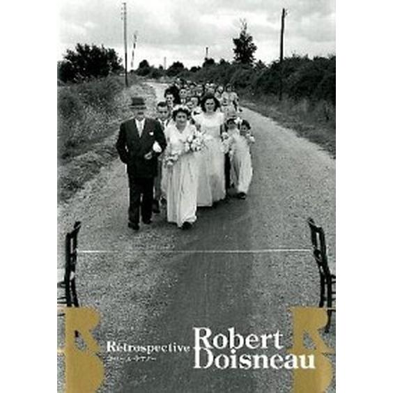 Ｒｅ´ｔｒｏｓｐｅｃｔｉｖｅ   /クレヴィス/ロベ-ル・ドアノ- (単行本) 中古