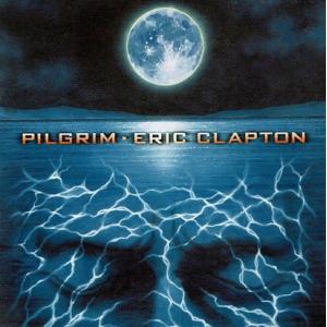 エリック・クラプトン ERIC CLAPTON / ピルグリム PILGRIM 1998.03.10