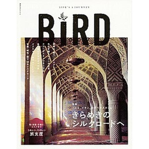 ＢｉＲＤ ＬＩＦＥ’Ｓ　Ａ　ＪＯＵＲＮＥＹ ｎｏ０７（ａｕｔｕｍｎ，２０１/ｅｕｐｈｏｒｉａ　ＦＡＣ...