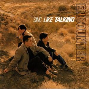 SING LIKE TALKING/ エンカウンター 中古