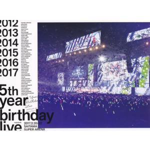5th　YEAR　BIRTHDAY　LIVE　2017．2．20-22　SAITAMA　SUPER　...