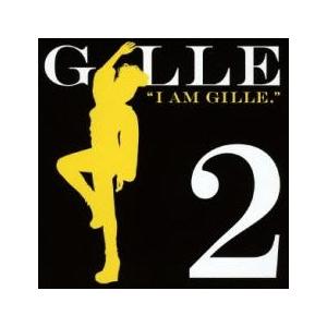 I AM GILLE.2 レンタル落ち 中古 CD