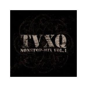 TVXQ non-stop mix Vol.1 レンタル落ち 中古 CD