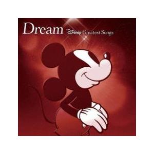 Dream Disney Greatest Songs ドリーム ディズニー グレイテスト ソングス...