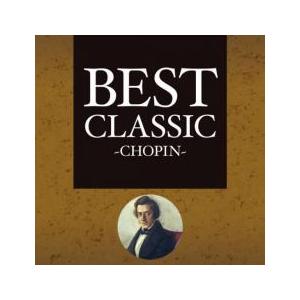 BEST CLASSIC CHOPIN レンタル落ち 中古 CD