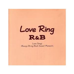 Love Ring R＆B レンタル落ち 中古 CD