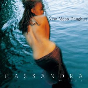 【中古】 ニュー・ムーン・ドーター カサンドラ・ウィルソン... [レンタル落ち] [CD]