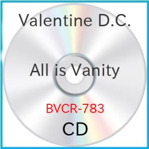 新古品) Valentine D.C. ／ All is Vanity (CD)