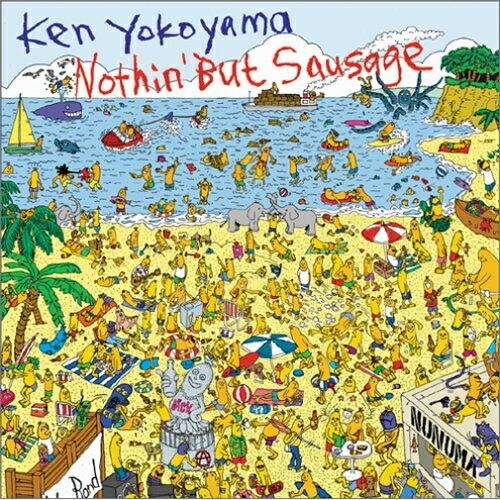 新古品) 横山健 ／ Nothin’ But Sausage (CD)