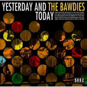 新古品) BAWDIES ／ YESTERDAY AND TODAY (CD)