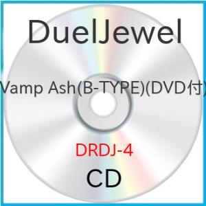 新古品) DuelJewel ／ Vamp Ash(B-TYPE)(DVD付) (CD)