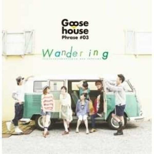 新古品) Goose house ／ Goose house Phrase #03 Wanderin...