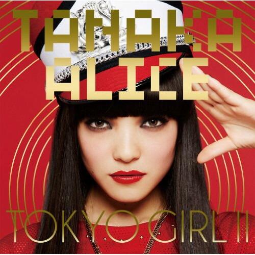 新古品) TANAKA ALICE ／ TOKYO GIRL II (CD)