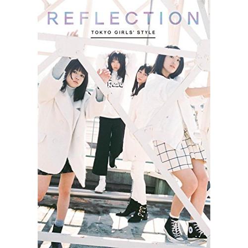 新古品) 東京女子流 ／ REFLECTION(初回生産限定盤) (CD)