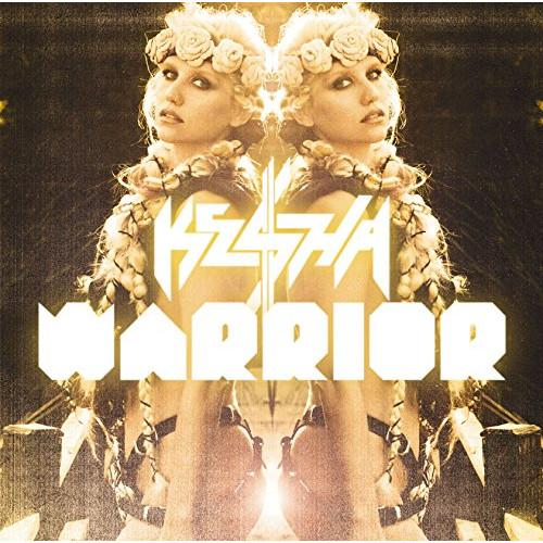 新古品) KE$HA ／ ウォーリア (CD)