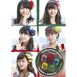 新古品) ℃-ute ／ ℃-ute Cutie Circuit 〜! Vamos a Mexico...