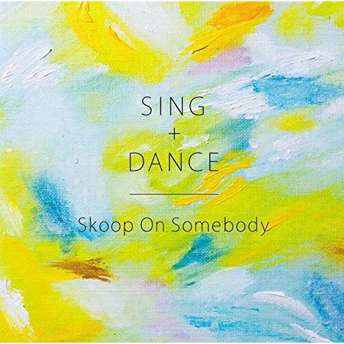 新古品) Skoop On Somebody ／ SING+DANCE(初回生産限定盤)(DVD付)...