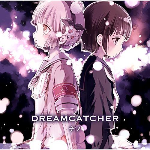 新古品) ナノ ／ DREAMCATCHER(アニメver.) (CD)